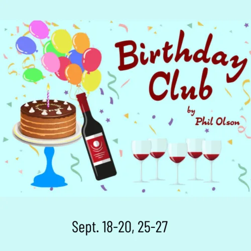 Birthday Club opens Friday night at WCCT